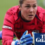 "Ich habe ein schlechtes": Mary Earps verletzt wegen Reaktion auf Englands Ruhestand | Mary Earps